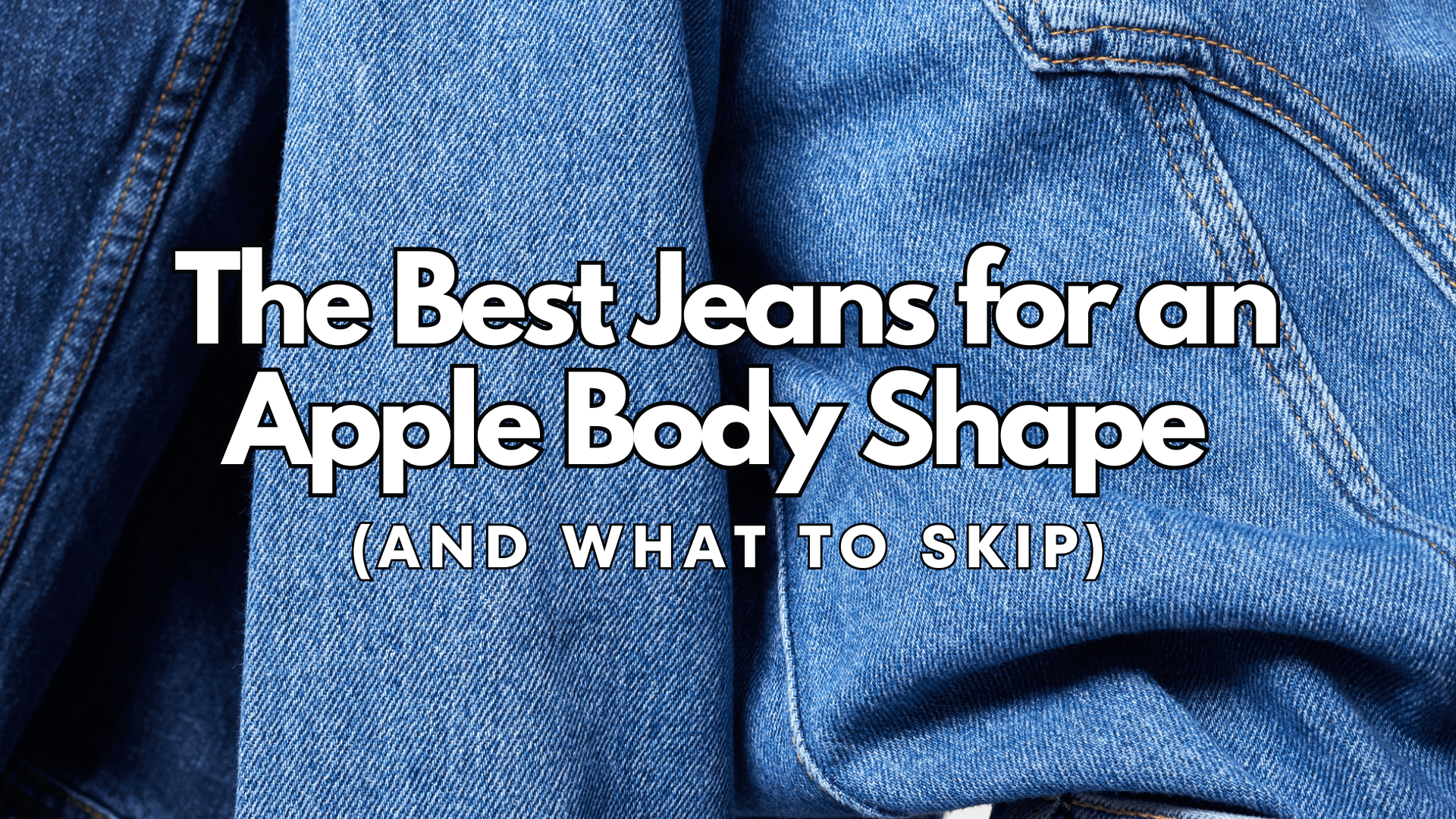 apple-body-shape-jeans